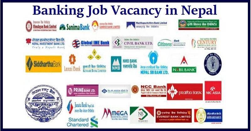 Job Vacancy in banks and finance of Nepal (See the full Information)